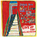 야콥 브로, 조 로바노 Jakob Bro &amp; Joe Lovano with Larry Grenadier, Thomas Morgan,  AC, Jorge Rossy, Joey Baron [Live at the Village Vanguard]