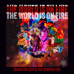 ⚡아이재아 콜리어 Isaiah Collier &amp; the Chosen Few  [The World is on Fire] Division 81 Rec./2024
