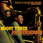 ⚡매코이 타이너, 조 헨더슨 McCoy Tyner &amp; Joe Henderson [Forces of Nature ; Live at Slugs] Blue Note/2024 (Recorded 1966)