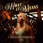 ⚡브리아 스콘버그 Bria Skonberg  [What It Means] CellarLive/2024