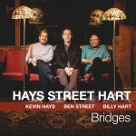 ⚡케빈 헤이즈, 벤 스트릿, 빌리 하트 Kevin Hays, Ben Street, Billy Hart [Bridges] Smoke Sessions/2023