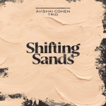 ⚡아비샤이 코언 Avishai Cohen [Shifting Sands] Naive/2022